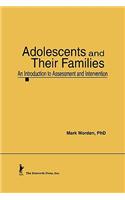 Adolescents and Their Families