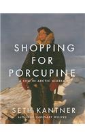Shopping for Porcupine