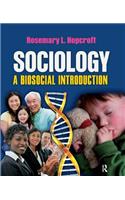 Sociology: A Biosocial Introduction