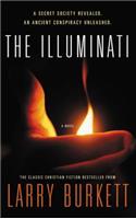 Illuminati: A Secret Society Revealed, An Ancient Conspiracy Unleashed