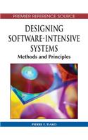 Designing Software-Intensive Systems: Methods and Principles