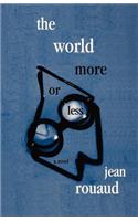 The World More or Less