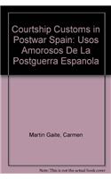 Courtship Customs in Postwar Spain