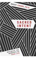 SACRED INTENT