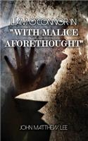 Liam O'Connor in 'With Malice Aforethought'
