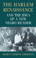 Harlem Renaissance and the Idea of a New Negro Reader