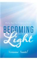 Becoming the Light