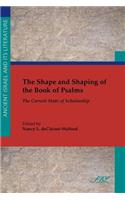 Shape and Shaping of the Book of Psalms