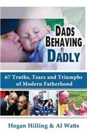 Dads Behaving Dadly