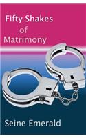 Fifty Shakes of Matrimony