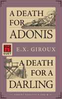 Death for Adonis / A Death for a Darling