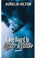 Long Board In Deep Water