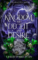 Kingdom of Deceit and Desire