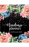 Academic Planner July 2019-June 2020: Calendar Schedule Organizer Journal Notebook July 2019-June 2020 Time Management 52 week for family, friends, and teachers