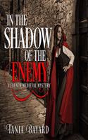 In the Shadow of the Enemy: A French Medieval Mystery
