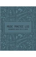 Music Practice Log & Assignments book for 52 Weeks