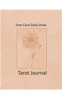 One Card Daily Draw Tarot Journal: Keeping track of your Daily Draws