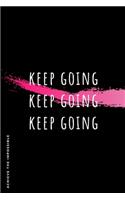ACHIEVE THE IMPOSSIBLE Keep Going: Fitness and Weight loss Motivation Dot Grid Composition Notebook Get Fit and Stronger Gift for Workout Friend