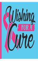 Wishing For A Cure