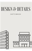 Design & Details Sketchbook