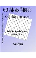 60 Mots Mêlés Solutions Incluses