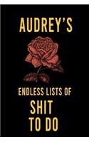 Audrey's Endless Lists of Shit to do: Lined Writing Notebook Journal with Personalized Name Quote, 120 Pages, (6x9), Simple Freen Flower With Black Text ... Women, School Teacher, mom, w