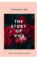 The story of you [about you Journal] funny your love Romance