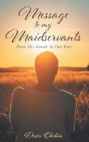 Message to My Maidservants