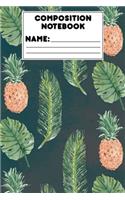 Composition Notebook: Draw and Write Journal, Hawaiian Pineapple Pattern, School Workbook, Activity Book, Ruled Paper For Notes, Assignments, Creative Writing