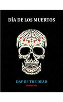 Day of the Dead Notebook: Día de los Muertos: Ruled White Paper to Write in- Blank Lined Workbook for Writing Notes - Large Note Book for Women, Adult, Teen(36 Sugar Skull)