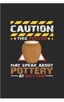 This person may speak about pottery