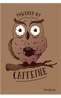 Powered By Caffeine