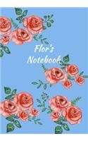 Flor's Notebook: Personalized Journal - Garden Flowers Pattern. Red Rose Blooms on Baby Blue Cover. Dot Grid Notebook for Notes, Journaling. Floral Watercolor Design