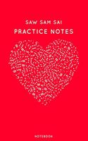 Saw sam sai Practice Notes