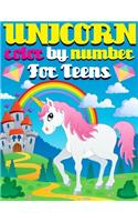 Unicorn Color By Number For Teens: An adorable coloring activity book for Teens.