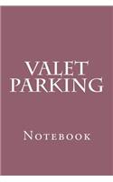 Valet Parking: Notebook