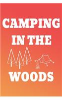 Camping in the Woods