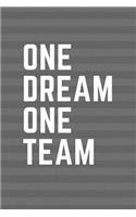 One Dream One Team