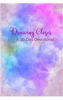 Drawing Closer