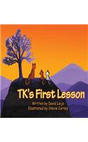TK's First Lesson