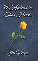 Kindness in Their Hearts