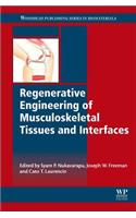 Regenerative Engineering of Musculoskeletal Tissues and Interfaces