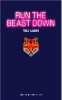 Run the Beast Down