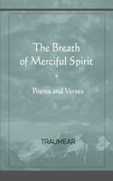 Breath of Merciful Spirit: Poems and Verses