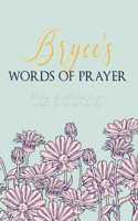 Bryce's Words of Prayer
