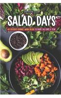 Salad Days: 40 Delicious Gourmet Warm Salads to enjoy 365 Days a Year