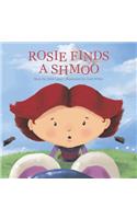 Rosie Finds a Shmoo