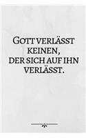Gott Verlässt Keinen...