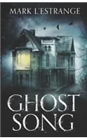 Ghost Song