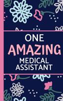 One Amazing Medical Assistant